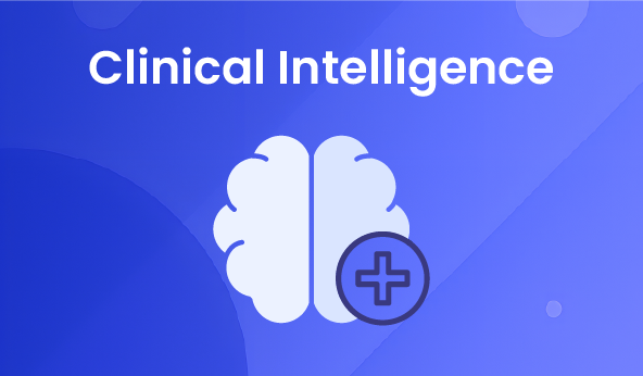 Clinical Intelligence
